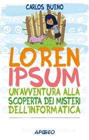 Ebook Loren Ipsum di Carlos Bueno edito da Feltrinelli Editore