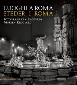Ebook Luoghi a Roma. Steder I Roma di AA. VV. edito da Gangemi Editore