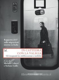 Ebook In cattedra con la valigia di Michele Colucci, Stefano Gallo edito da Donzelli Editore