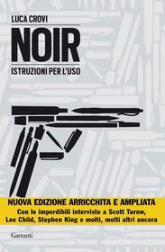 Ebook Noir di Luca Crovi edito da Garzanti