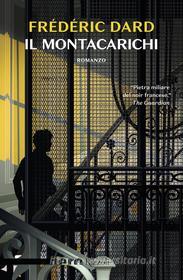 Ebook Il montacarichi (Nero Rizzoli) di Dard Frédéric edito da Rizzoli