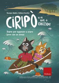 Ebook Ciripò in un mare di emozioni di Maiolo Giuseppe, Franchini Giuliana edito da Edizioni Centro Studi Erickson