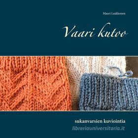 Ebook Vaari kutoo di Mauri Laakkonen edito da Books on Demand