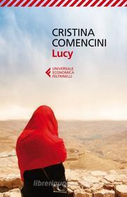 Ebook Lucy di Cristina Comencini edito da Feltrinelli Editore