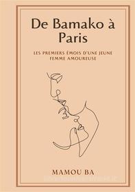 Ebook De Bamako à Paris di Mamou Ba edito da Books on Demand