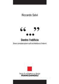 Ebook Dentro l'edificio di Riccardo Salvi edito da Franco Angeli Edizioni