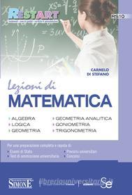 Ebook Lezioni di Matematica di Carmelo Di Stefano edito da Edizioni Simone