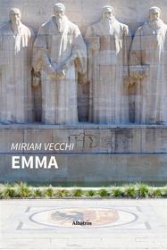 Ebook Emma di Miriam Vecchi edito da Gruppo Albatros Il Filo