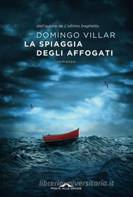Libro Ebook La spiaggia degli affogati di Domingo Villar di Ponte alle Grazie