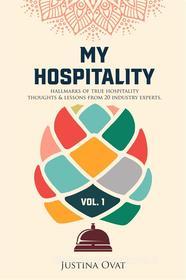 Ebook My Hospitality di Justina Ovat edito da Commune Writers Int&apos;l