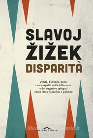 Ebook Disparità di Slavoj Žižek edito da Ponte alle Grazie