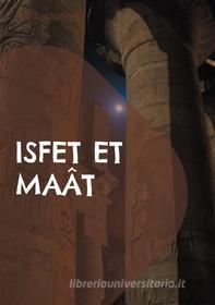 Ebook Isfet et Maât di Pascal Gauthier edito da Books on Demand