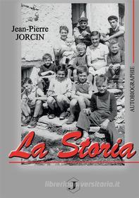 Ebook La Storia di Jean Pierre Jorcin edito da Books on Demand