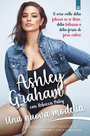 Ebook Una nuova modella di Ashley Graham edito da Edizioni Il Punto d'incontro