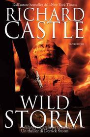 Ebook Wild Storm di Richard Castle edito da Fazi Editore