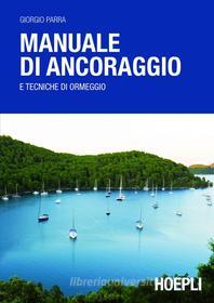 Ebook Manuale di ancoraggio di Giorgio Parra edito da Hoepli