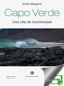 Ebook Capo Verde di Bergonzi Emilio edito da Kimerik