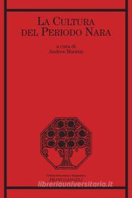 Ebook La cultura del periodo Nara di AA. VV. edito da Franco Angeli Edizioni