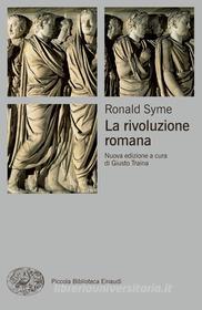 Ebook La rivoluzione romana di Syme Ronald edito da Einaudi