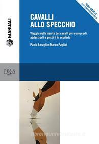 Ebook Cavalli allo specchio di Paolo Baragli, Marco Pagliai edito da Pisa University Press