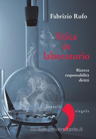 Ebook Etica in laboratorio di Fabrizio Rufo edito da Donzelli Editore