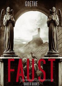 Ebook Faust di Goethe edito da Bauer Books