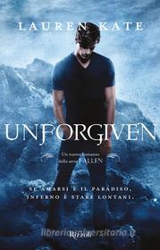 Ebook Unforgiven (versione italiana) di Kate Lauren edito da Rizzoli