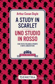 Ebook A Study in scarlet – Uno studio in rosso di Conan Doyle Arthur edito da Demetra
