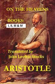 Ebook On the heavens di Aristotle edito da Balungi Francis