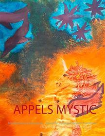 Ebook Appels mystic di Sandrine Gilibert edito da Books on Demand