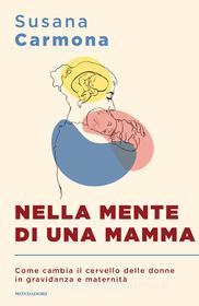 Libro Ebook Nella mente di una mamma di Carmona Susana di Mondadori