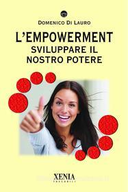 Ebook L’empowerment di Domenico Di Lauro edito da Xenia