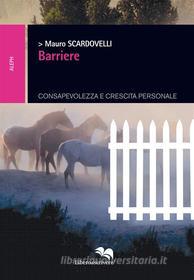 Ebook Barriere di Mauro Scardovelli edito da Liberodiscrivere Edizioni