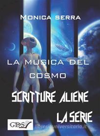 Libro Ebook La musica del cosmo di Monica Serra di editrice GDS