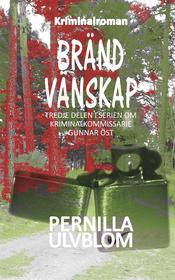 Ebook Bränd vänskap di Pernilla Ulvblom edito da Books on Demand