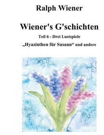 Ebook Wiener's G'schichten VI di Ralph Wiener edito da Books on Demand