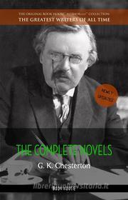Ebook G. K. Chesterton: The Complete Novels di G. K. Chesterton edito da Book House Publishing