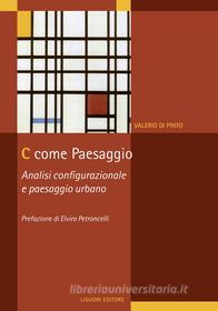 Ebook C come paessaggio di Valerio Di Pinto edito da Liguori Editore