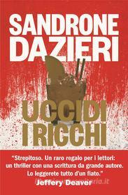 Libro Ebook Uccidi i ricchi di Dazieri Sandrone di Rizzoli