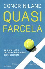 Ebook Quasi farcela di Niland Conor edito da Mondadori