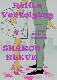 Libro Ebook Heiße Verfolgung di Sharon Kleve di Sharon Kleve