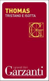 Ebook Tristano e Isotta di Thomas edito da Garzanti classici