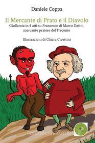 Ebook Il Mercante di Prato e il Diavolo di Daniele Coppa edito da Europa Edizioni