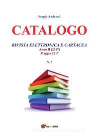 Ebook Catalogo n.3 di Sergio Andreoli edito da Youcanprint