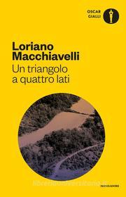 Ebook Un triangolo a quattro lati di Macchiavelli Loriano edito da Mondadori