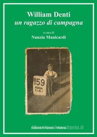 Ebook William Denti di Nunzia Manicardi edito da Edizioni il Fiorino