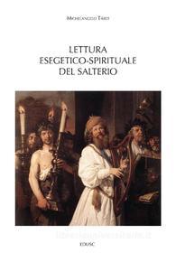 Ebook Lettura esegetico-spirituale del Salterio di Michelangelo Tábet edito da EDUSC