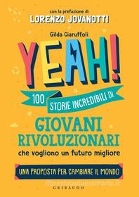 Ebook YEAH! di Gilda Ciaruffoli edito da Edizioni Gribaudo