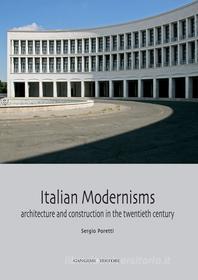 Ebook Italian Modernisms di Sergio Poretti edito da Gangemi Editore