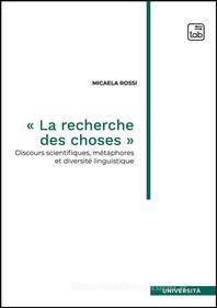 Ebook La recherche des choses di Micaela Rossi edito da tab edizioni